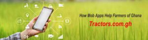 How Mob Apps Help Farmers of Ghana